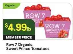Raley's Row 7 Organic Sweet Prince Tomatoes offer