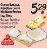 El Super Los Altos Queso Oaxaca, Panela or Cotija offer