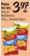 Fiesta Mart Papas Ore-Ida Fries or Hashbrowns offer