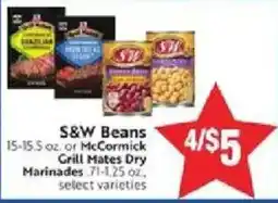 Save Mart S&W Beans or McCormick Grill Mates Dry Marinades offer