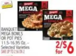 Ingles Markets Banquet mega bowls or pot pies offer