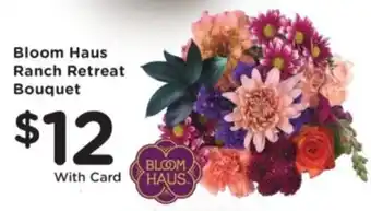 Ralphs Bloom Haus Ranch Retreat Bouquet offer