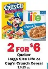 Schnucks Quaker Large Size Life or Cap'n Crunch Cereal offer
