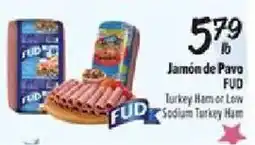 Fiesta Mart Fud turkey ham or low sodium turkey ham offer