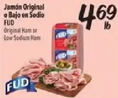 Fiesta Mart Fud Original Ham or Low Sodium Ham offer