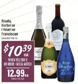 Lowes Foods Risata, Korbel or I Heart or Franciscan offer