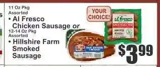 Al Fresco Chicken Sausage or Hillshire Farm Smoked Sausage