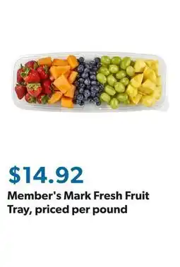 Sam's Club Member's Mark Fresh Fruit Tray, priced per pound offer