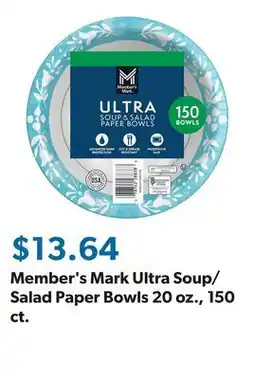 Sam's Club Member's Mark Ultra Soup/Salad Paper Bowls 20 oz., 150 ct offer