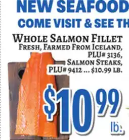 Trade Fair Supermarket WHOLE SALMON FILLET, FRESH, FARMED FROM ICELAND, PLU # 3136, SALMON STEAKS, PLU# 9412 offer