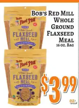 Trade Fair Supermarket Bob's Red Mill Whole Ground Flaxseed Meal offer