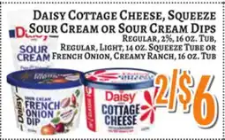 Trade Fair Supermarket DAISY COTTAGE CHEESE, SQUEEZE SOUR CREAM or SOUR CREAM DIPS offer