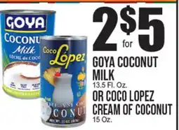 Extra Supermarket GOYA COCONUT MILK OR COCO LOPEZ CREAM OF COCONUT offer