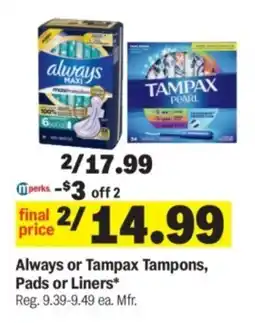 Meijer Always or Tampax Tampons, Pads or Liners offer