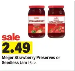 Meijer Meijer Strawberry Preserves or Seedless Jam offer