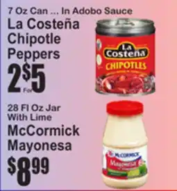 SuperFresh La Costeña Chipotle Peppers In Adobo Sauce, 7 Oz Can ... McCormick Mayonesa, 28 Fl Oz Jar With Lime offer
