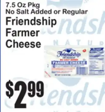 SuperFresh No Salt Added or Regular Friendship Farmer Cheese offer