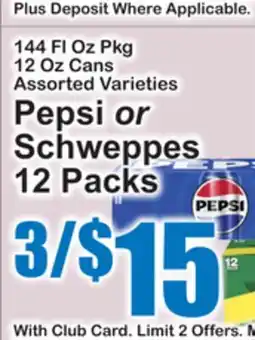 SuperFresh Pepsi or Schweppes offer