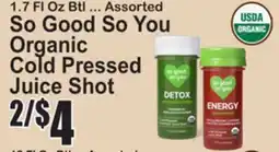 SuperFresh So Good So You Organic Cold Pressed Juice Shot offer