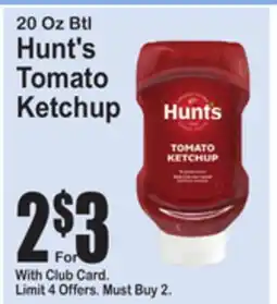 SuperFresh 20 Oz Btl Hunt's Tomato Ketchup offer