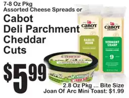 SuperFresh Assorted Cheese Spreads or Cabot Deli Parchment Cheddar Cuts offer