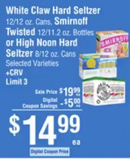 Smart & Final White Claw Hard Seltzer Cans, Smirnoff Twisted Bottles or High Noon Hard Seltzer Cans offer