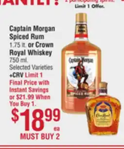 Smart & Final Captain Morgan Spiced Rum 1.75 L, or Crown Royal Whiskey 750 mL offer