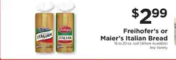 ShopRite Freihofer's or Maier's Italian Bread offer