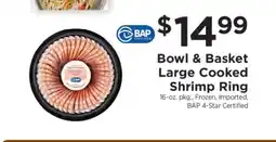 ShopRite Bowl & Basket Large Cooked Shrimp Ring offer
