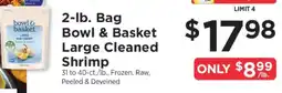 ShopRite 2-lb. Bag Bowl & Basket Large Cleaned Shrimp offer