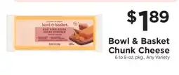 ShopRite Bowl & Basket Chunk Cheese offer