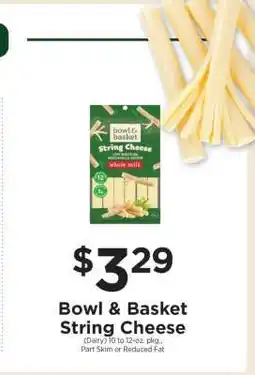 ShopRite Bowl & Basket String Cheese offer