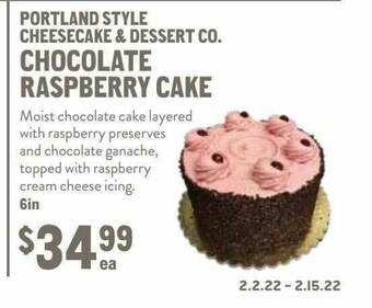 New Seasons Market Portland Style Cheesecake & Dessert Co. Chocolate Raspberry Cake offer