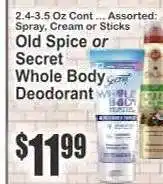 Key Food Old Spice or Secret Whole Body Deodorant offer