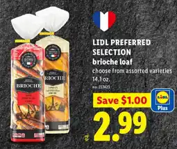 Lidl Lidl preferred selection brioche loaf offer
