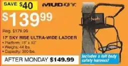Dunham's Sports Muddy 17' Sky Rise Ultra-Wide Ladder offer