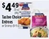 Pioneer Supermarkets Tastee Choice Entrees or Shrimp offer