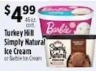 Pioneer Supermarkets Turkey Hill Simply Natural Ice Cream or Barbie Ice Cream offer