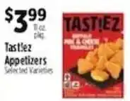 Pioneer Supermarkets Tastiez Appetizers offer