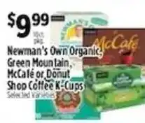 Pioneer Supermarkets Newman's Own Organic, Green Mountain, McCafe or Donut Shop Coffee K-Cups offer