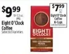 Pioneer Supermarkets Eight o'clock coffee k-cups offer