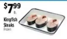 Pioneer Supermarkets Kingfish Steaks offer