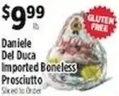 Pioneer Supermarkets Daniele Del Duca Imported Boneless Prosciutto offer