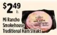 Pioneer Supermarkets Mi Rancho Smokehouse Traditional Ham Steaks offer