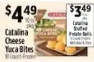 Pioneer Supermarkets Catalina Cheese Yuca Bites offer