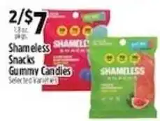 Pioneer Supermarkets Shameless Snacks Gummy Candies offer