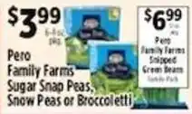 Pioneer Supermarkets Pero Family Farms Sugar Snap Peas, Snow Peas or Broccolietti offer