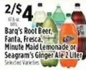 Pioneer Supermarkets Barq's Root Beer, Fanta, Fresca, Minute Maid Lemonade or Seagram's Ginger Ale offer