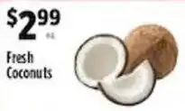 Pioneer Supermarkets Fresh Coconuts offer
