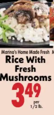 Marino's Supermarket Marina's Home Made Fresh Mushrooms Rice offer